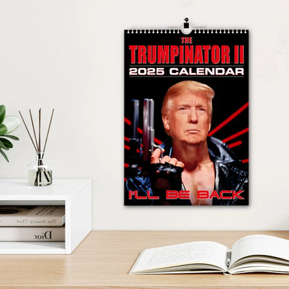 Trump Calendar 2025 The Trumpinator 2025 Wall Calendar Tough Guy Donald Trump Hanging Calendar Monthly Calendar for Home Office